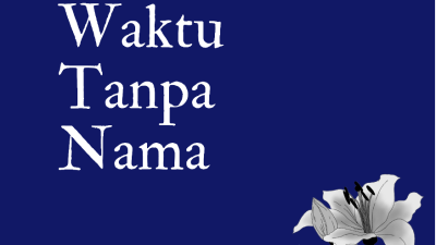 Kita dalam Waktu Tanpa Nama